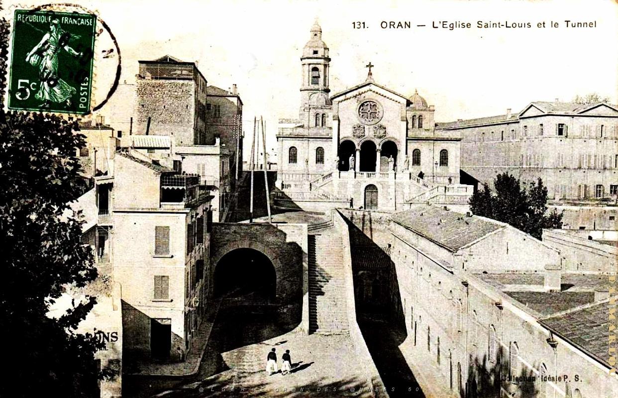 Oran - Eglise Saint-Louis et Tunnel Passage Boutin - 1908.jpg